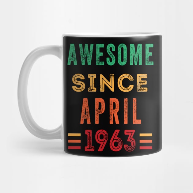 Awesome since April 1963 birthday shirt by gezwaters